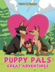 Puppy Pals Great Adventures (ISBN: 9781641824590)