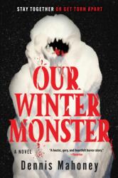 Our Winter Monster (ISBN: 9781641297455)