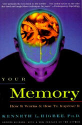 Your Memory - Higbee, Kenneth L. , Ph. D (ISBN: 9781569246290)
