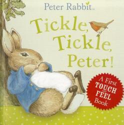 Tickle, Tickle, Peter! - Frederick Warne and Company (2012)
