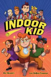 Indoor Kid SC (ISBN: 9781637159309)
