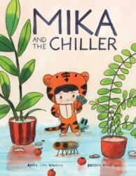 Mika and the Chiller - Berenika Kolomycka (ISBN: 9781637158913)