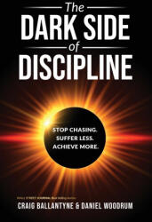The Dark Side of Discipline - Daniel Woodrum (ISBN: 9781636804729)