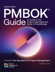 A Guide to the Project Management Body of Knowledge (ISBN: 9781628258295)