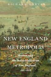 New England Metropolis (ISBN: 9781625348920)
