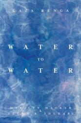 Water to Water (ISBN: 9781623715823)