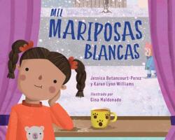 Mil mariposas blancas (ISBN: 9781623546045)