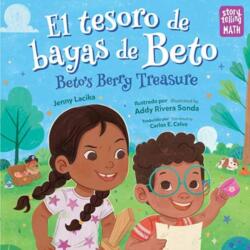 El tesoro de bayas de Beto / Beto's Berry Treasure (ISBN: 9781623544492)