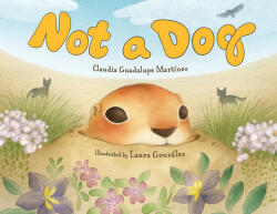 Not a Dog (ISBN: 9781623543044)