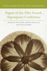 Papers of the Fifty-Fourth Algonquian Conference (ISBN: 9781611865295)