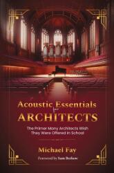 Acoustic Essentials for Architects (ISBN: 9781604272116)