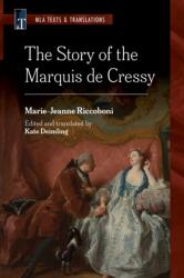 The Story of the Marquis De Cressy (ISBN: 9781603297073)