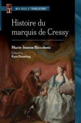 Histoire Du Marquis De Cressy (ISBN: 9781603297059)