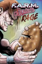F. A. R. M. System (Book 2): Rage (ISBN: 9781603095686)