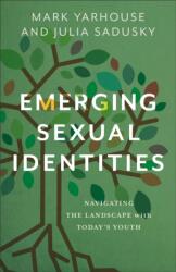 Emerging Sexual Identities (ISBN: 9781587436444)