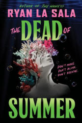The Dead of Summer (ISBN: 9781546125877)