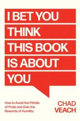 I Bet You Think This Book Is About You (ISBN: 9781546007098)