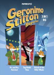 Geronimo Stilton Reporter 3-in-1 Vol. 6 (ISBN: 9781545820544)