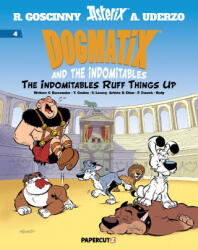 Dogmatix and the Indomitables Vol. 4 - Simon Lecocq, Philippe Fenech, Rudy, David Etien (ISBN: 9781545820353)