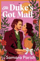 The Duke's Got Mail (ISBN: 9781538757758)