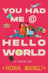 You Had Me at Hello World (ISBN: 9781534488519)