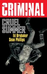 Criminal Volume 10: Cruel Summer (ISBN: 9781534366671)
