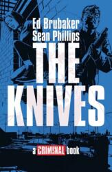 The Knives: A Criminal Book (ISBN: 9781534355590)