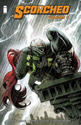 The Scorched Volume 6 - Todd Mcfarlane, Stephen Segovia, Dudu Pansica (ISBN: 9781534335783)