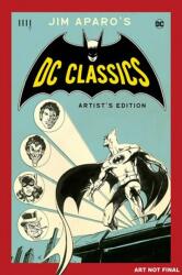 Jim Aparo's DC Classics Artist's Edition - Michael Fleisher (ISBN: 9781534334878)