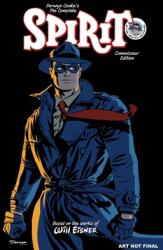 Darwyn Cooke's the Complete Spirit Connoisseur Edition (ISBN: 9781534334090)