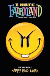 I Hate Fairyland Volume 8 - Brett Bean, Jean-Francois Beaulieu (ISBN: 9781534332157)