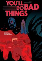 You'll Do Bad Things - Adriano Turtulici (ISBN: 9781534332065)