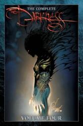 The Complete Darkness Volume 4 Deluxe Hardcover - Rob Levin, Marc Silvestri, Michael Broussard, Dale Keown, Jorge Lucas, Stjepan Sejic (ISBN: 9781534330269)