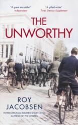 The Unworthy (ISBN: 9781529436112)