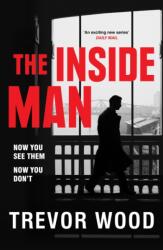 The Inside Man (ISBN: 9781529432558)
