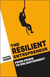 The Resilient Entrepreneur (ISBN: 9781529201208)