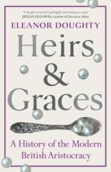 Heirs and Graces (ISBN: 9781529153040)