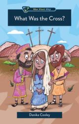 What Was the Cross? (ISBN: 9781527112803)