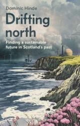 Drifting North (ISBN: 9781526178213)