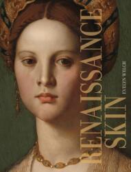 Renaissance skin (ISBN: 9781526167750)