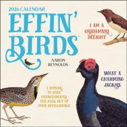 Effin' Birds 2026 Wall Calendar (ISBN: 9781524898014)