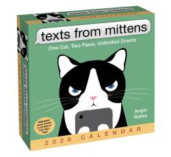 Texts from Mittens the Cat 2026 Day-to-Day Calendar (ISBN: 9781524897956)
