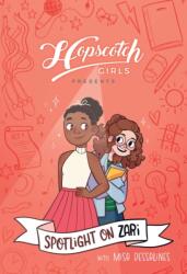 Hopscotch Girls Presents: Spotlight on Zari (ISBN: 9781524887452)