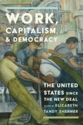 Work, Capitalism, and Democracy (ISBN: 9781512828719)