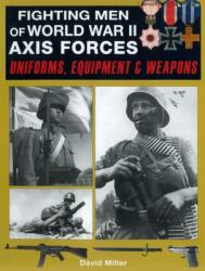 Fighting Men of World War II - Axis Forces - Graham Smith (ISBN: 9781510784598)