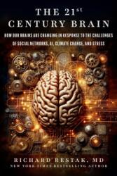 The 21st Century Brain (ISBN: 9781510784154)