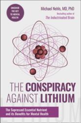 The Conspiracy Against Lithium (ISBN: 9781510784031)
