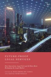 Future-Proof Legal Services (ISBN: 9781509987009)