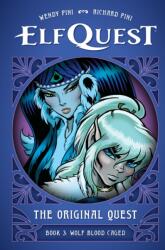 ElfQuest: The Original Quest: Book 3 - Wolf Caged (ISBN: 9781506748504)