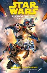 Star Wars: Hyperspace Stories: The Bad Batch--Ghost Agents - Reese Hannigan, Elisabetta D'Amico, Michael Atiyeh (ISBN: 9781506742854)